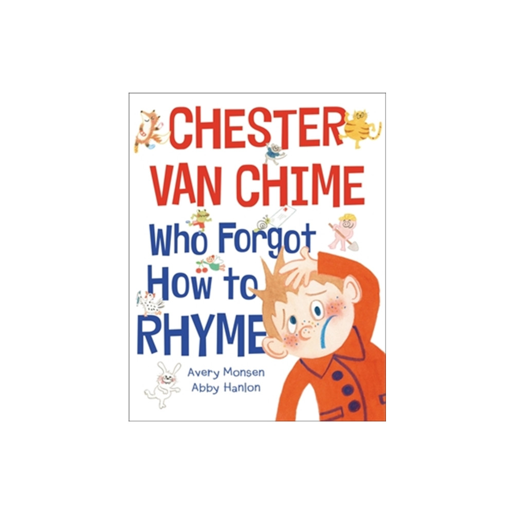 Produktbild för Chester Van Chime Who Forgot How to Rhyme (inbunden, eng)