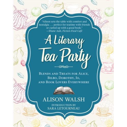 Skyhorse Publishing A Literary Tea Party (inbunden, eng)