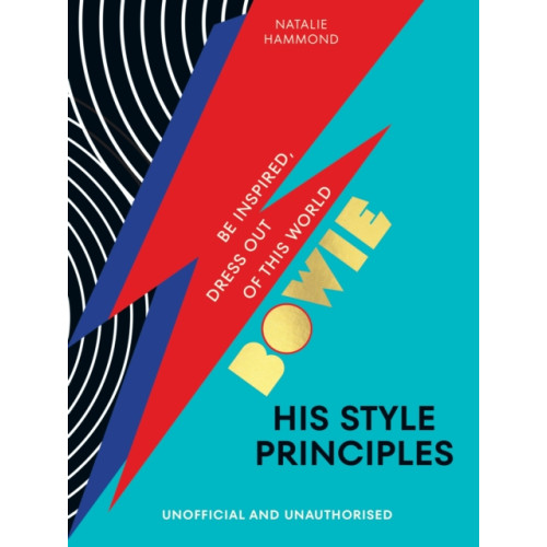 Ebury Publishing BOWIE His Style Principles (inbunden, eng)