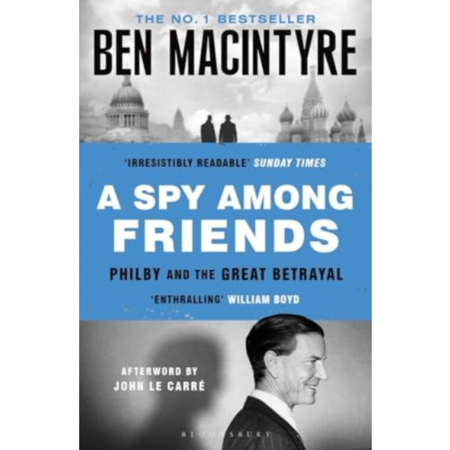 Bloomsbury Publishing PLC A Spy Among Friends (häftad, eng)