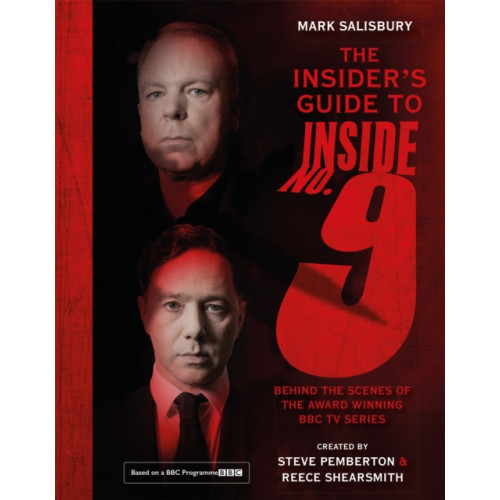 Hodder & Stoughton The Insider's Guide to Inside No. 9 (inbunden, eng)