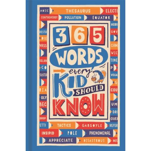 Michael O'Mara Books Ltd 365 Words Every Kid Should Know (inbunden, eng)