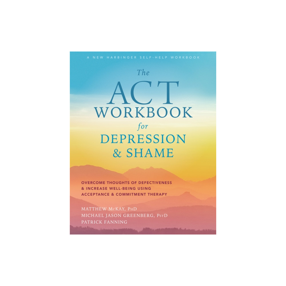 Produktbild för The ACT Workbook for Depression and Shame (häftad, eng)