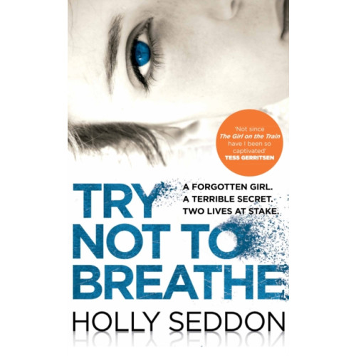 Atlantic Books Try Not to Breathe (häftad, eng)