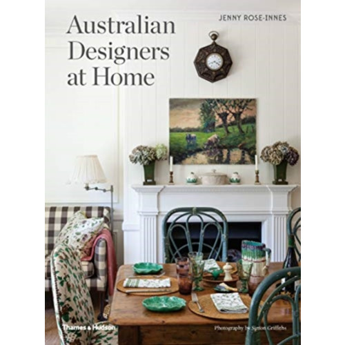 Thames and Hudson (Australia) Pty Ltd Australian Designers at Home (inbunden, eng)