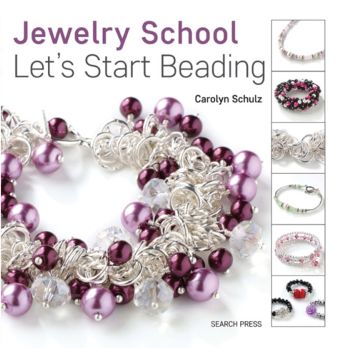 Search Press Ltd Jewelry School: Let's Start Beading (häftad, eng)