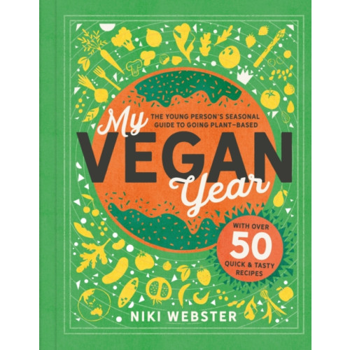 Hachette Children's Group My Vegan Year (inbunden, eng)