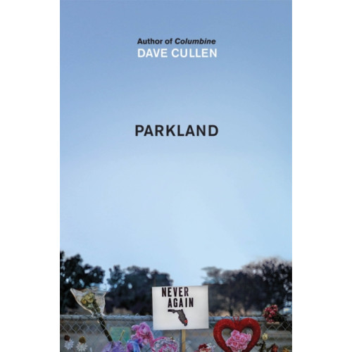 Quercus Publishing Parkland: Birth of a Movement (häftad, eng)