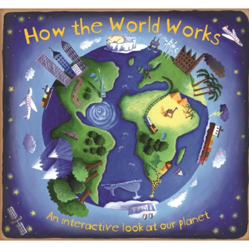 Templar Publishing How the World Works (inbunden, eng)