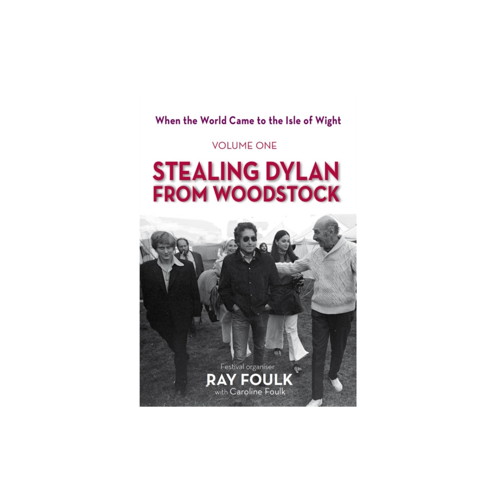 Produktbild för Stealing Dylan From Woodstock (inbunden, eng)
