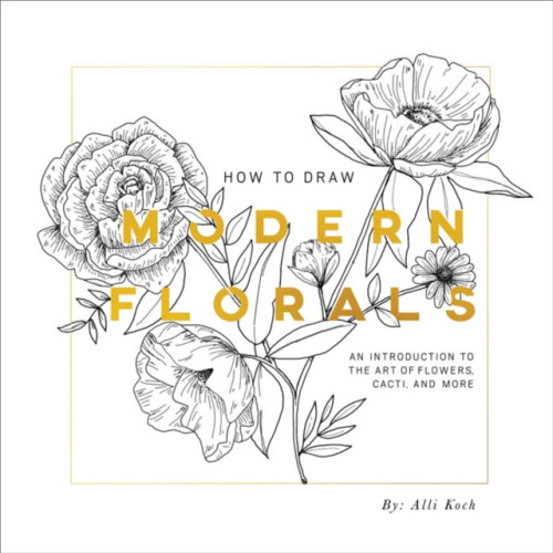 Random House USA Inc How To Draw Modern Florals (häftad, eng)
