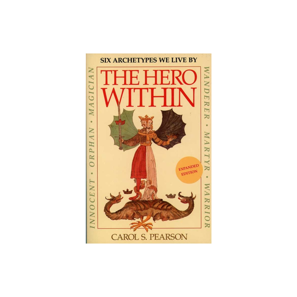 Produktbild för The Hero Within: Six Archetypes We Live By (Revised & Expanded Edition) (häftad, eng)