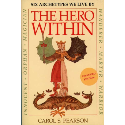 Harpercollins publishers inc The Hero Within: Six Archetypes We Live By (Revised & Expanded Edition) (häftad, eng)