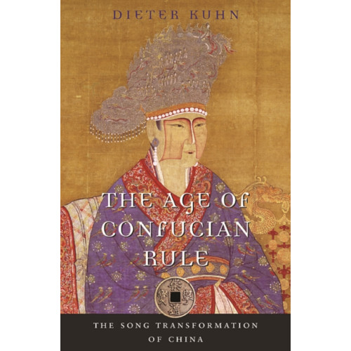 Harvard university press The Age of Confucian Rule (häftad, eng)