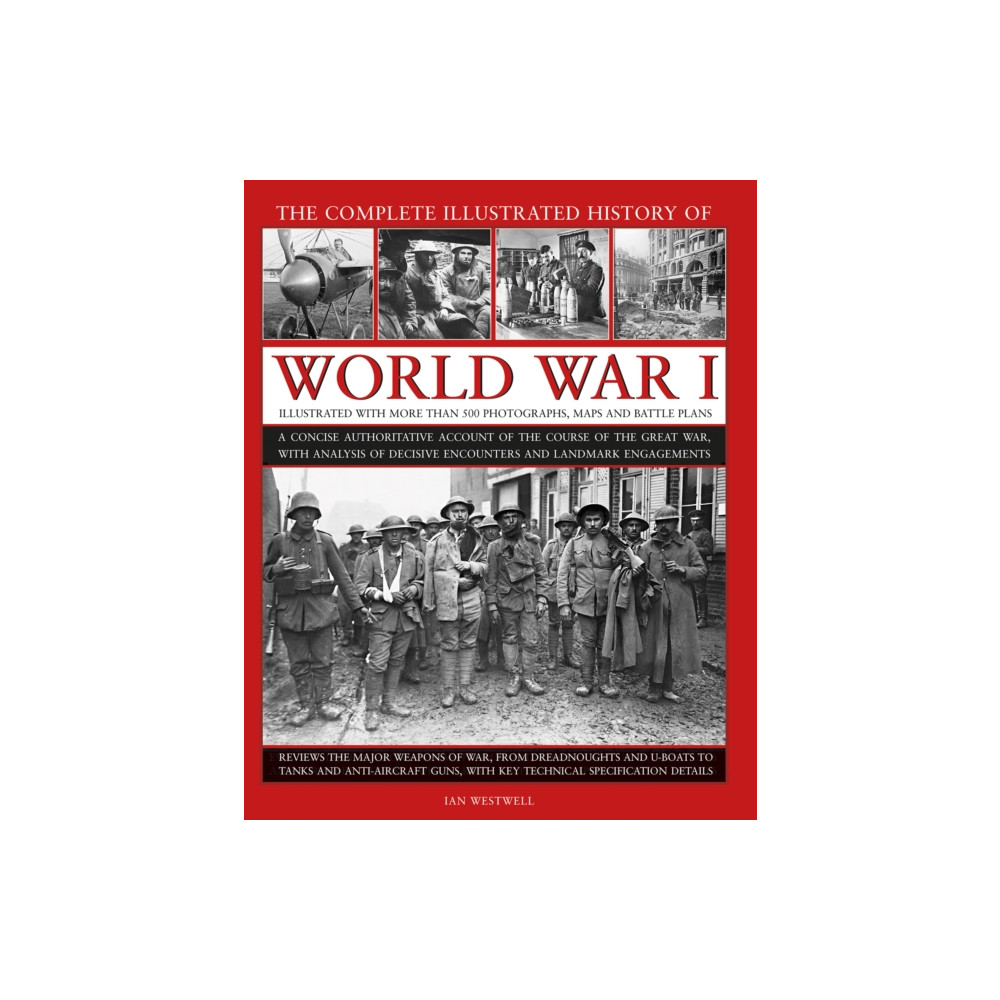 Produktbild för World War I, Complete Illustrated History of (inbunden, eng)