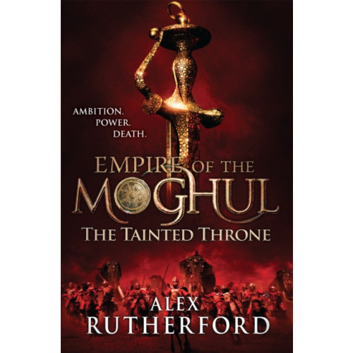 Headline Publishing Group Empire of the Moghul: The Tainted Throne (häftad, eng)