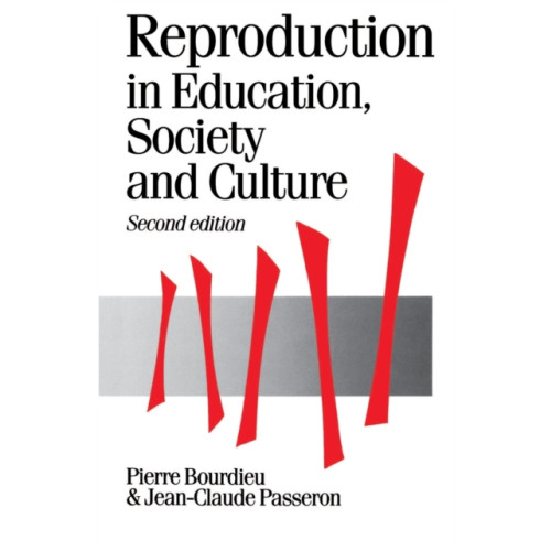 Sage Publications Ltd Reproduction in Education, Society and Culture (häftad, eng)