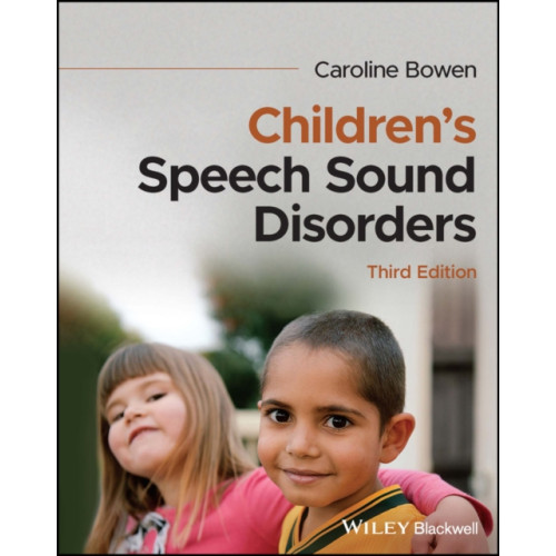 John Wiley And Sons Ltd Children's Speech Sound Disorders (häftad, eng)