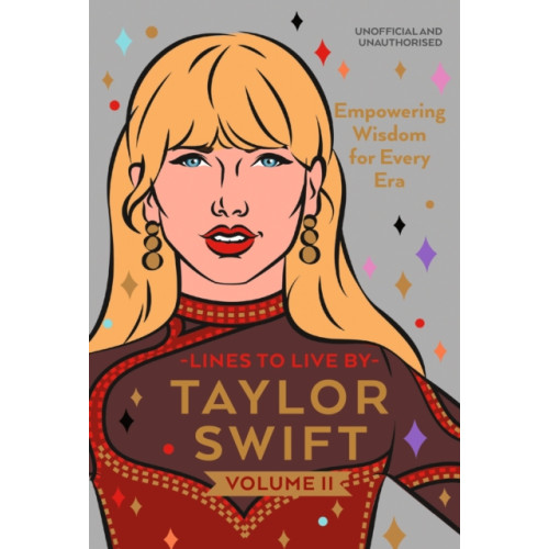 Ebury Publishing Taylor Swift Lines to Live By Volume II (inbunden, eng)