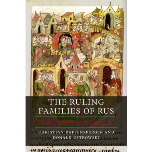 Reaktion Books The Ruling Families of Rus (inbunden, eng)