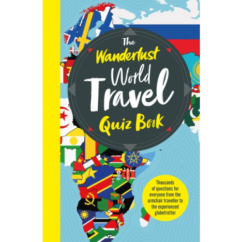 Headline Publishing Group The Wanderlust World Travel Quiz Book (häftad, eng)
