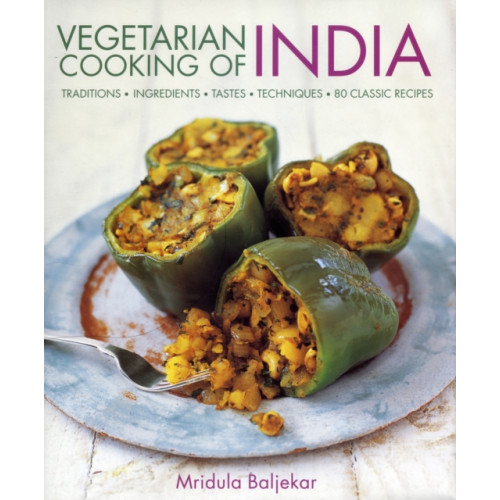 Anness publishing Vegetarian Cooking of India (inbunden, eng)