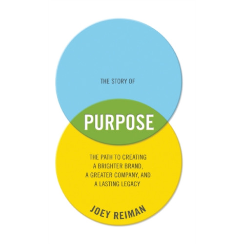 John Wiley & Sons Inc The Story of Purpose (inbunden, eng)