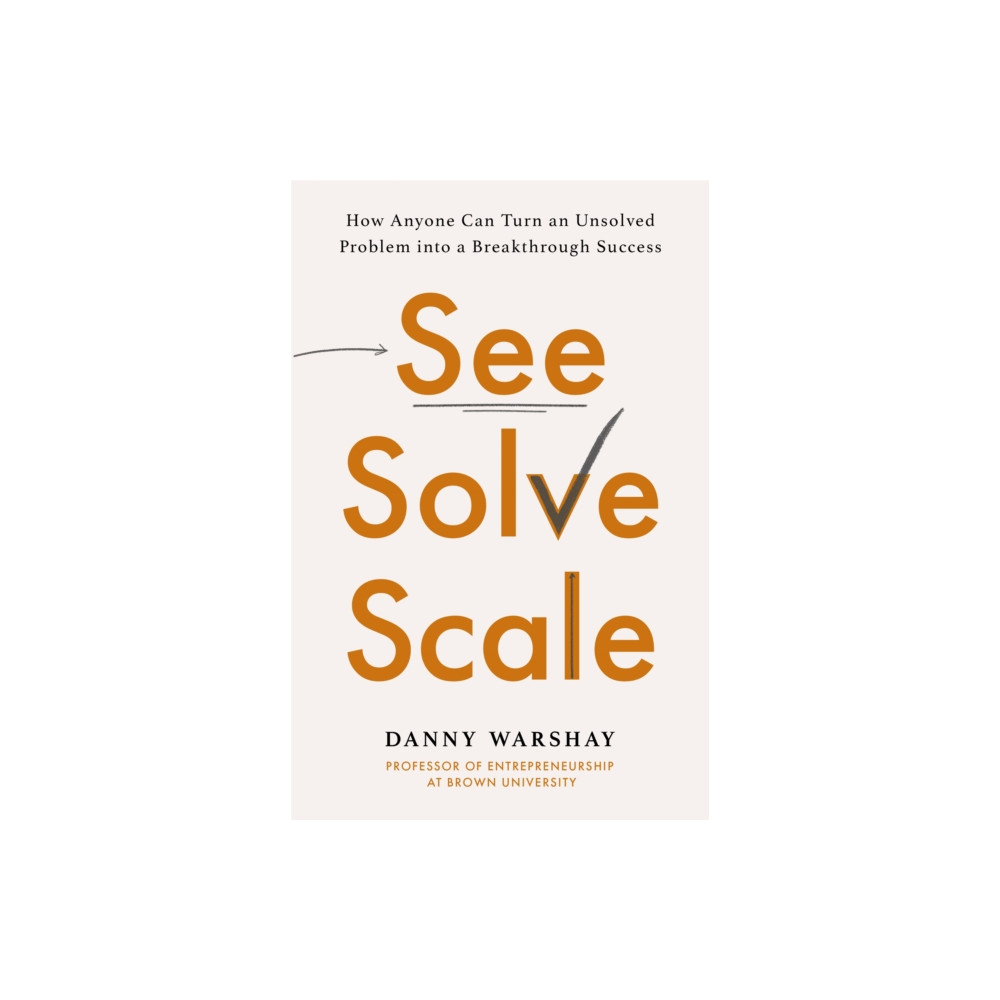 Produktbild för See, Solve, Scale (häftad, eng)