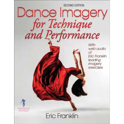 Human Kinetics Publishers Dance Imagery for Technique and Performance (häftad, eng)