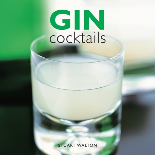 Anness publishing Gin Cocktails (inbunden, eng)