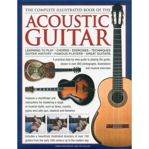 Anness publishing Complete Illustrated Book of the Acoustic Guitar (inbunden, eng)