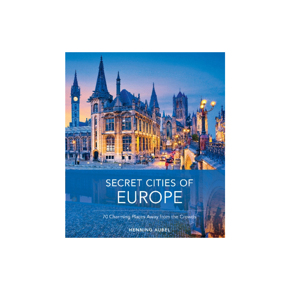 Produktbild för Secret Cities of Europe (inbunden, eng)