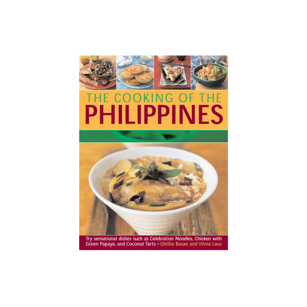 Produktbild för Cooking of the Philippines: Classic Filipino Recipes Made Easy, with 70 Authentic Traditonal Dishes Shown Step by Step in More Than 400 Beautiful (häftad, eng)