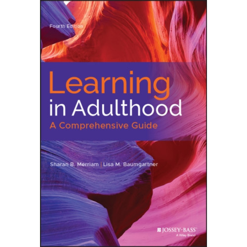 John Wiley & Sons Inc Learning in Adulthood (inbunden, eng)