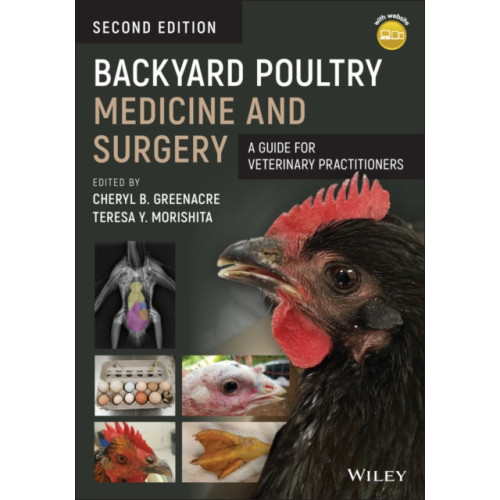 John Wiley And Sons Ltd Backyard Poultry Medicine and Surgery (häftad, eng)
