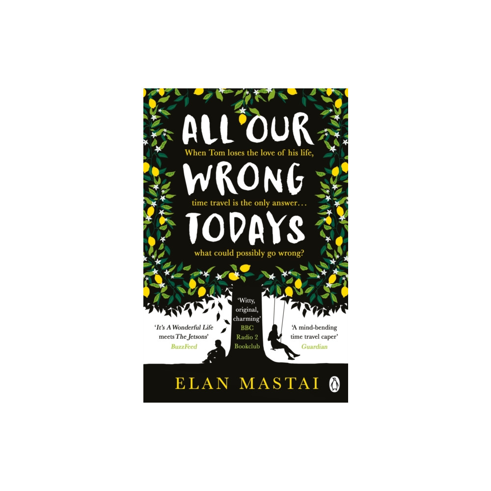 Produktbild för All Our Wrong Todays (häftad, eng)