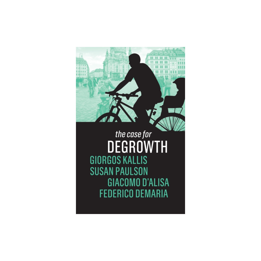 Produktbild för The Case for Degrowth (häftad, eng)
