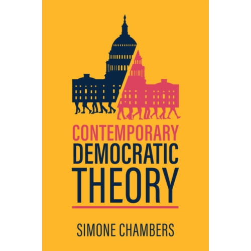 John Wiley And Sons Ltd Contemporary Democratic Theory (häftad, eng)