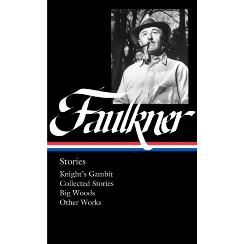 The Library of America William Faulkner: Stories (loa #375) (inbunden, eng)