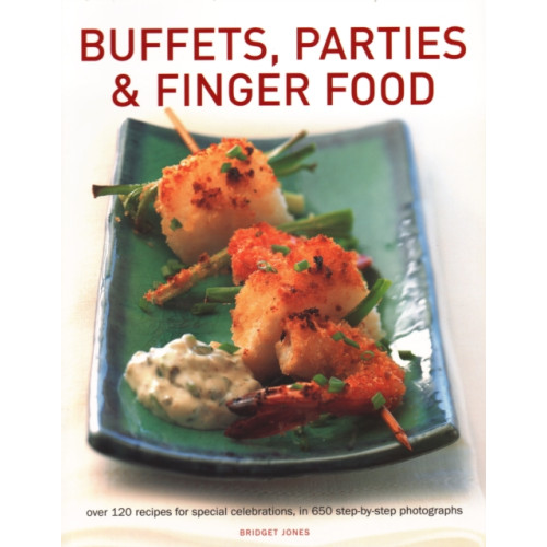 Anness publishing Buffets, Parties & Finger Food (häftad, eng)