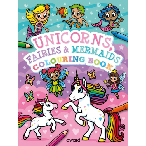 Award Publications Ltd Unicorns, Fairies and Mermaids Colouring Book (häftad, eng)