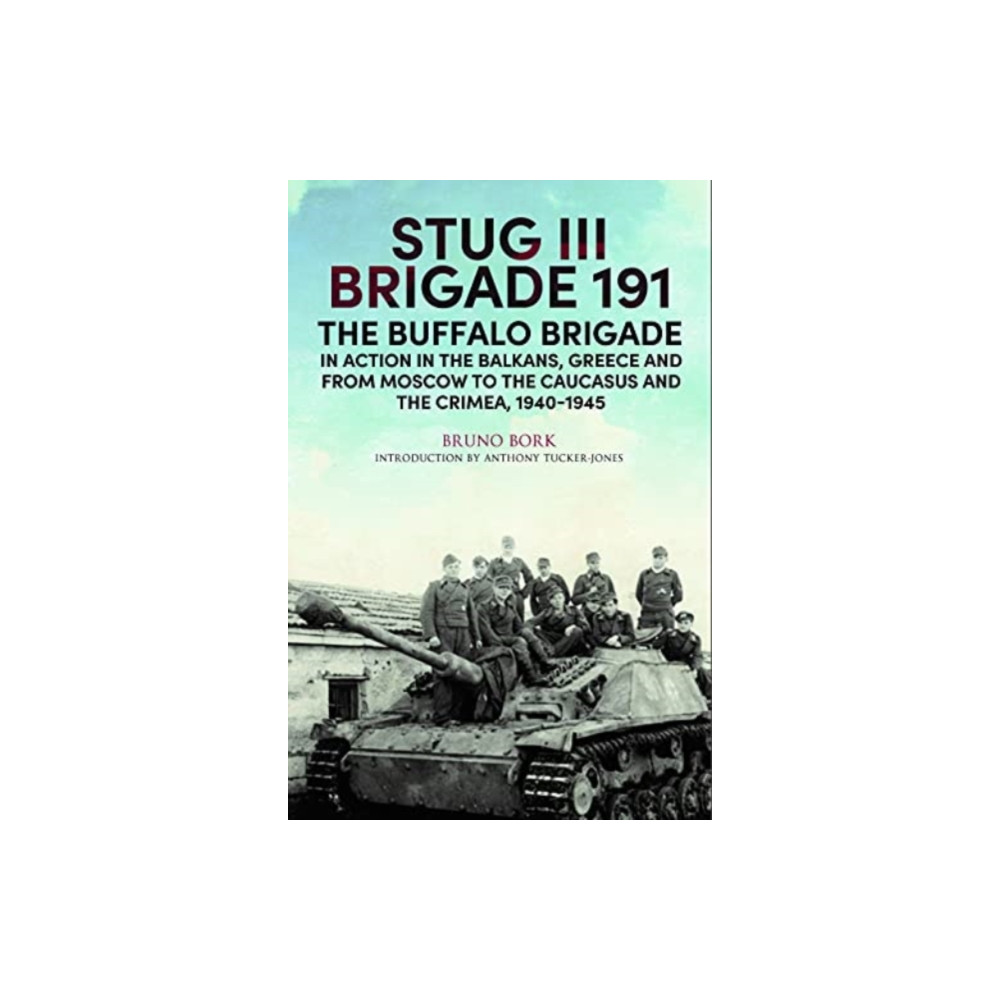 Produktbild för StuG III Brigade 191, 1940 1945 (inbunden, eng)