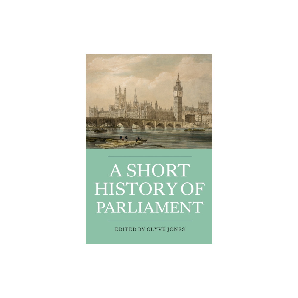 Produktbild för A Short History of Parliament (häftad, eng)