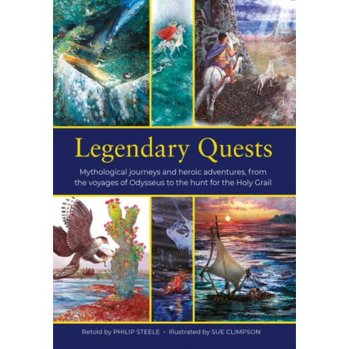 Anness publishing Legendary Quests (inbunden, eng)