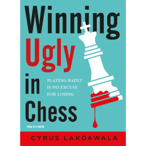 New in Chess Winning Ugly in Chess (häftad, eng)