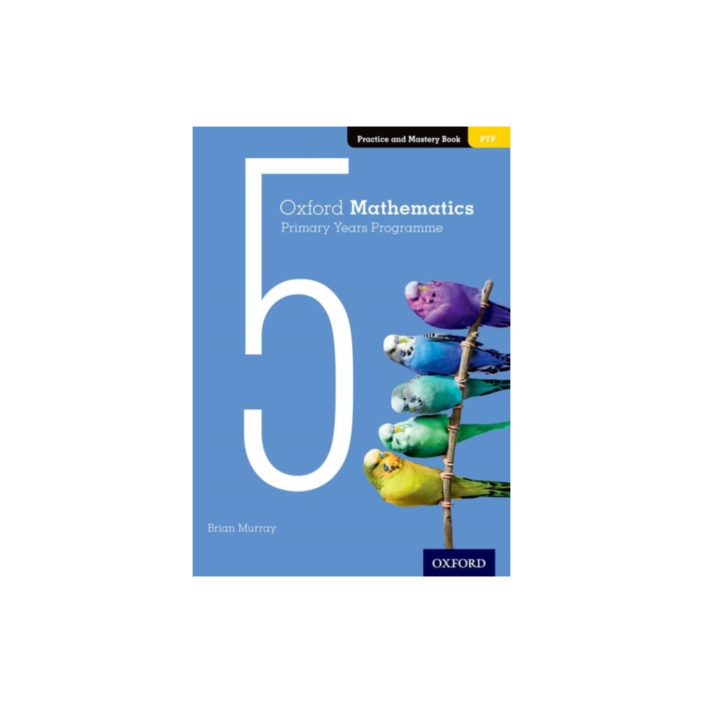 Produktbild för Oxford Mathematics Primary Years Programme Practice and Mastery Book 5 (häftad, eng)