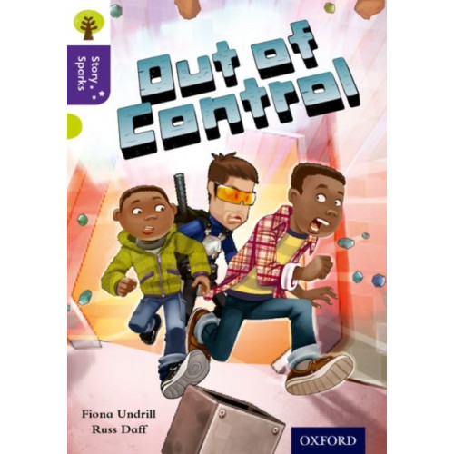 Oxford University Press Oxford Reading Tree Story Sparks: Oxford Level 11: Out of Control (häftad, eng)