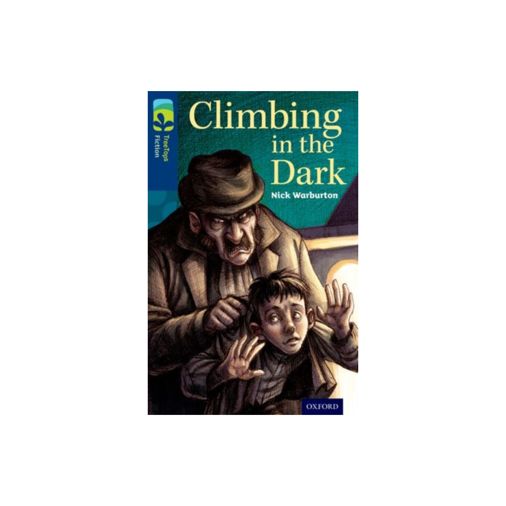 Produktbild för Oxford Reading Tree TreeTops Fiction: Level 14: Climbing in the Dark (häftad, eng)