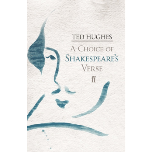 Faber & Faber A Choice of Shakespeare's Verse (häftad, eng)