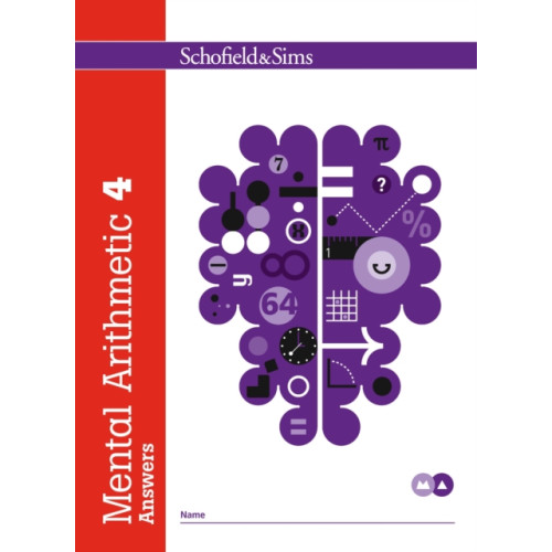 Schofield & Sims Ltd Mental Arithmetic 4 Answers (häftad, eng)